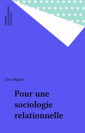 E-book, Pour une sociologie relationnelle, Presses universitaires de France (réédition numérique FeniXX)
