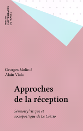 E-book, Approches de la réception : Sémiostylistique et sociopoétique de Le Clézio, Presses universitaires de France (réédition numérique FeniXX)