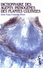 E-book, Dictionnaire des agents pathogènes des plantes cultivées, Fiala, Irène, Inra