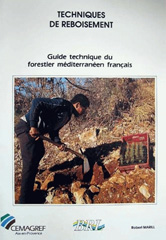 E-book, Techniques de reboisement : Guide technique du forestier méditerranéen français. Chapitre 7, Marill, Robert, Irstea