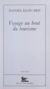 E-book, Voyage au bout du tourisme, Quai Voltaire (réédition numérique FeniXX)