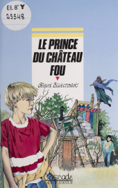 eBook, Le Prince du château fou, Rageot (réédition numérique FeniXX)