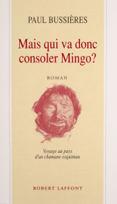 E-book, Mais qui va donc consoler Mingo, Robert Laffont (réédition numérique FeniXX)