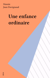 E-book, Une enfance ordinaire, Seuil (réédition numérique FeniXX)