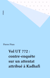 eBook, Vol UT 772 : contre-enquête sur un attentat attribué à Kadhafi, Stock (réédition numérique FeniXX)
