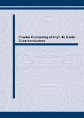 E-book, Powder Processing of High-Tc Oxide Superconductors, Trans Tech Publications Ltd