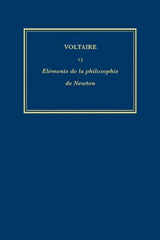 eBook, Œuvres complètes de Voltaire (Complete Works of Voltaire) 15 : Elements de la philosophie de Newton, Voltaire Foundation