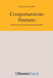 E-book, Comportamiento humano : el recurso básico de las organizaciones empresariales : el ser humano, biológicamente vida, culturalmente persona, económicamente recurso, Gonzalez Vadillo, Jose Luis, Universidad de Deusto