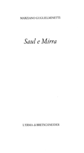 E-book, Saul e Mirra, Guglielminetti, Marziano, "L'Erma" di Bretschneider
