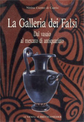 E-book, La galleria dei falsi : dal vasaio al mercato di antiquariato, "L'Erma" di Bretschneider
