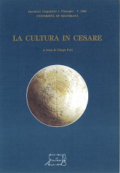 E-book, La cultura in Cesare : atti del Convegno internazionale di studi : Macerata-Matelica, 30 aprile-4 maggio 1990, Il Calamo