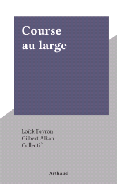 E-book, Course au large, Arthaud (réédition numérique FeniXX)