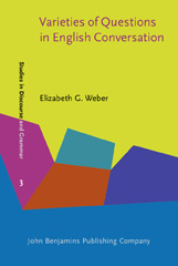 E-book, Varieties of Questions in English Conversation, Weber, Elizabeth G., John Benjamins Publishing Company