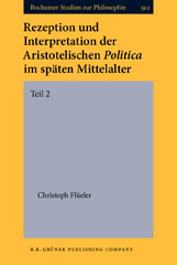 E-book, Rezeption und Interpretation der Aristotelischen Politica im spaten Mittelalter, John Benjamins Publishing Company