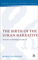 eBook, The Birth of the Lukan Narrative, Bloomsbury Publishing