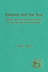 E-book, Yahweh and the Sun, Taylor, J. Glen, Bloomsbury Publishing