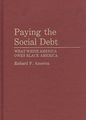 eBook, Paying the Social Debt, America, Richard F., Bloomsbury Publishing