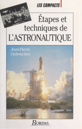 E-book, Étapes et techniques de l'astronautique, Bordas (réédition numérique FeniXX)