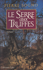 E-book, Le Serre-aux-Truffes, Calmann-Lévy (réédition numérique FeniXX)