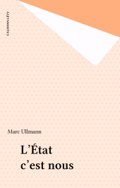 E-book, L'État c'est nous, Calmann-Lévy (réédition numérique FeniXX)