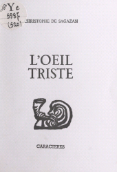 E-book, L'oeil triste, Caractères (réédition numérique FeniXX)