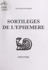 E-book, Les sortilèges de l'éphémère, Caractères (réédition numérique FeniXX)