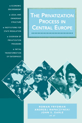 E-book, The Privatization Process in Central Europe, Frydman, Roman, Central European University Press