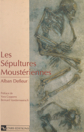 E-book, Les sépultures moustériennes, CNRS Éditions (réédition numérique FeniXX)