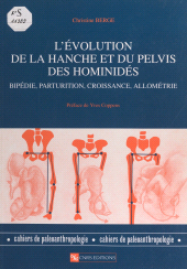 E-book, L'évolution de la hanche et du pelvis des hominidés : Bipédie, parturition, croissance, allométrie, CNRS Éditions (réédition numérique FeniXX)