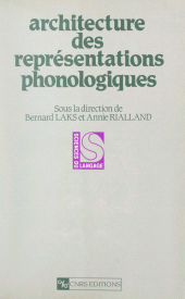 E-book, Architecture des représentations phonologiques, CNRS Éditions (réédition numérique FeniXX)