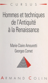 eBook, Hommes et techniques, de l'Antiquité à la Renaissance, Armand Colin (réédition numérique FeniXX)