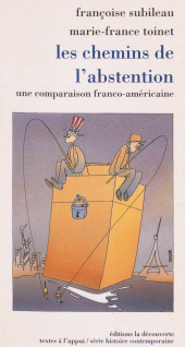 eBook, Les Chemins de l'abstention : Une comparaison franco-américaine, La Découverte (réédition numérique FeniXX)