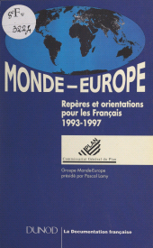 E-book, Monde-Europe. Repères et orientations pour les Français, 1993-1997, Dunod (réédition numérique FeniXX)