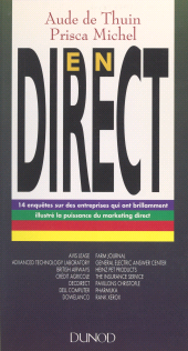 E-book, En direct : 14 enquêtes sur des entreprises qui ont brillamment illustré la puissance du marketing direct, Dunod (réédition numérique FeniXX)