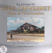 E-book, La presqu'île Lège Cap-Ferret : Villas et personnalités, Équinoxe (réédition numérique FeniXX)
