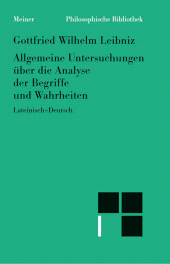 m, Allgemeine Untersuchungen über die Analyse der Begriffe und Wahrheiten : Zweisprachige Ausgabe, Felix Meiner Verlag