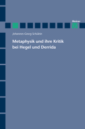m, Metaphysik und ihre Kritik bei Hegel und Derrida, Felix Meiner Verlag