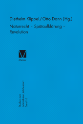 m, Naturrecht - Spätaufklärung - Revolution, Felix Meiner Verlag