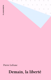 eBook, Demain, la liberté, Flammarion (réédition numérique FeniXX)