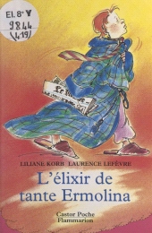 E-book, L'élixir de tante Ermolina, Flammarion (réédition numérique FeniXX)