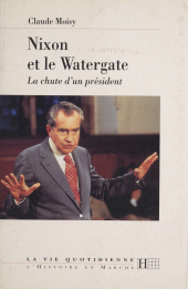E-book, Nixon et le Watergate : La chute d'un président, Hachette (réédition numérique FeniXX)