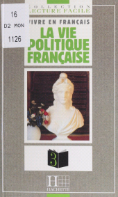 E-book, La Vie politique française, Hachette (réédition numérique FeniXX)