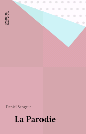 E-book, La Parodie, Hachette (réédition numérique FeniXX)