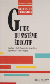 E-book, Guide du système éducatif, Hachette (réédition numérique FeniXX)