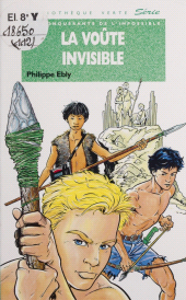 E-book, Les conquérants de l'impossible : La Voûte invisible, Hachette (réédition numérique FeniXX)