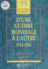 E-book, D'une guerre mondiale à l'autre (1914-1945), Hachette (réédition numérique FeniXX)