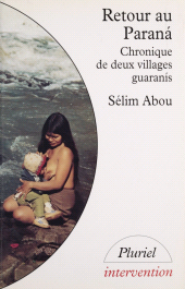 E-book, Retour au Paranà : chronique de deux villages guaranis, Hachette (réédition numérique FeniXX)
