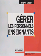 E-book, Gérer les personnels enseignants des collèges et des lycées, Hachette (réédition numérique FeniXX)