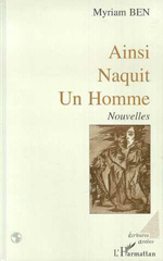 E-book, Ainsi naquit un homme, Ben, Myriam, L'Harmattan