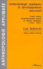 E-book, Anthropologie appliquée et développement associatif : Trente années d'expérimentation sociale en Afrique Sahélienne, L'Harmattan